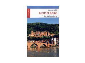 Heidelberg ein Stadtrundgang