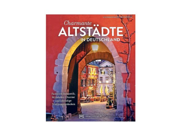 50 Charmante Altstädte in Deutschland