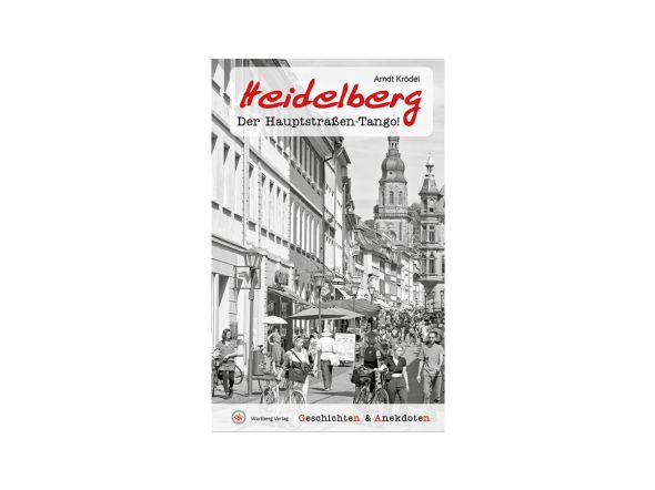 Buch "Heidelberg - Der Hauptstraßen Tango"